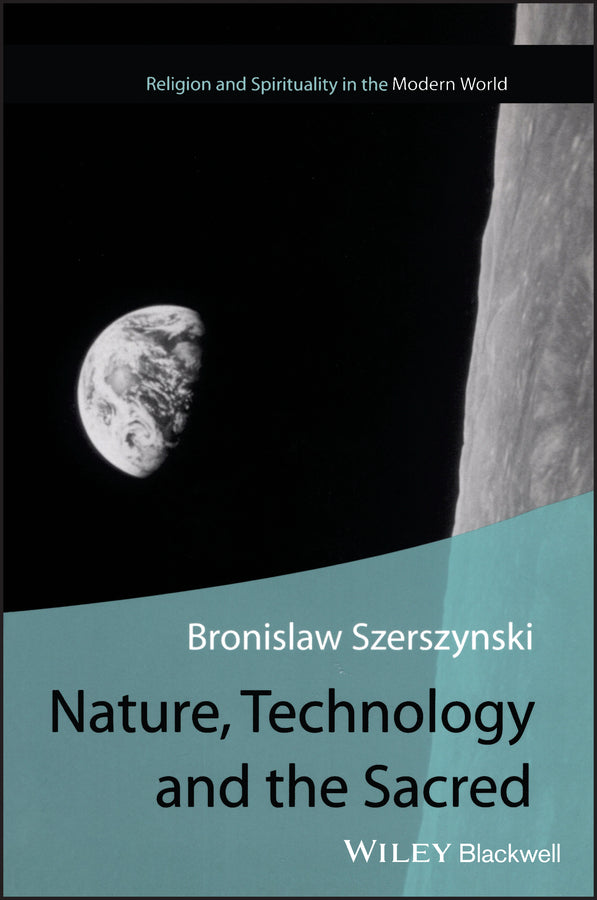 Nature, Technology and the Sacred (Paperback / softback) 9780631236047