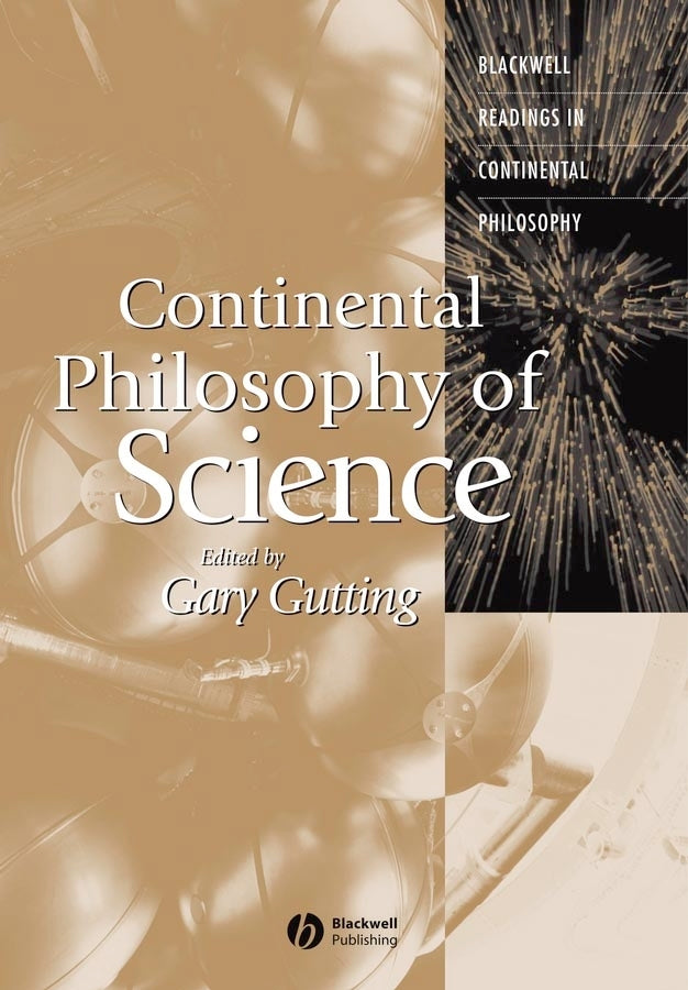 Continental Philosophy of Science (Paperback / softback) 9780631236108