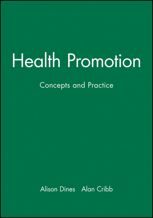 Health Promotion; Concepts and Practice (Paperback / softback) 9780632035434