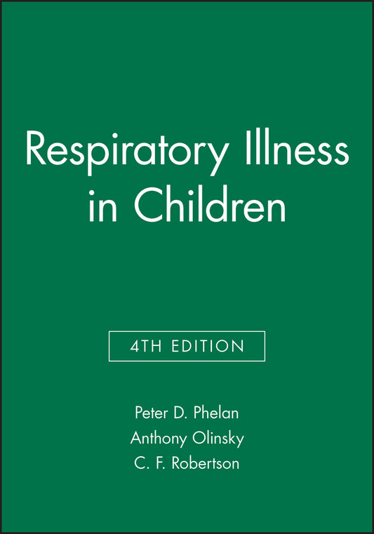Respiratory Illness in Children (Hardback) 9780632037643