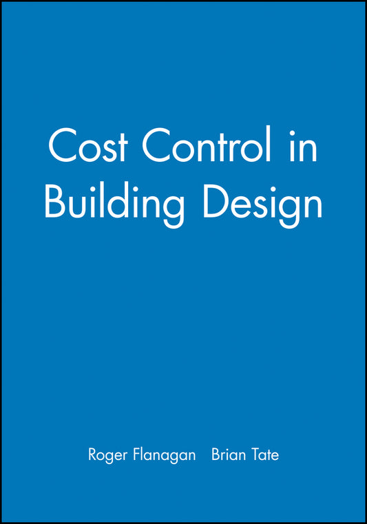 Cost Control in Building Design (Paperback / softback) 9780632040285