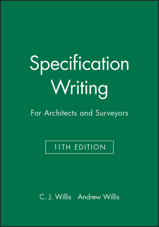 Specification Writing; For Architects and Surveyors (Paperback / softback) 9780632042067