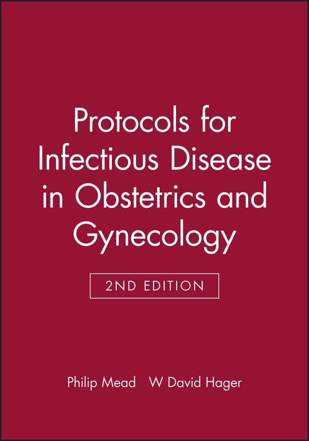 Protocols for Infectious Disease in Obstetrics and Gynecology (Paperback / softback) 9780632043248