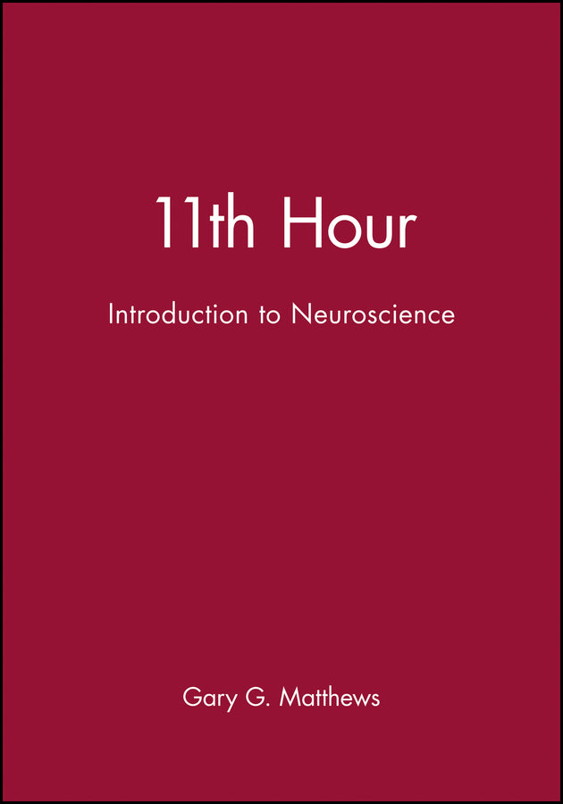 11th Hour; Introduction to Neuroscience (Paperback / softback) 9780632044146