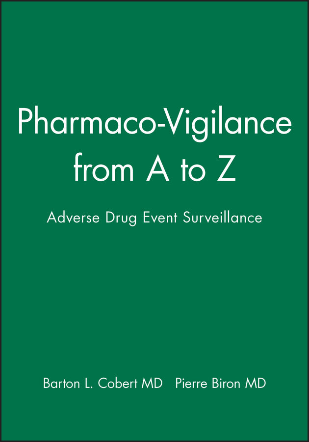 Pharmaco-Vigilance from A to Z; Adverse Drug Event Surveillance (Paperback / softback) 9780632045860