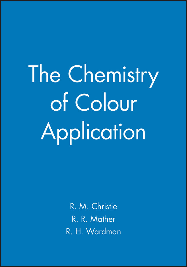 The Chemistry of Colour Application (Hardback) 9780632047826