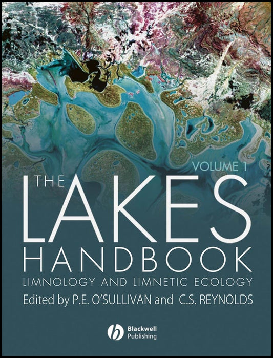 The Lakes Handbook, Volume 1; Limnology and Limnetic Ecology (Hardback) 9780632047970