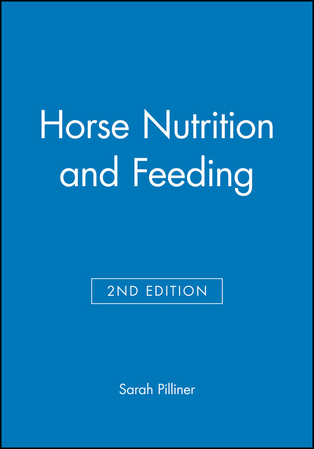 Horse Nutrition and Feeding (Paperback / softback) 9780632050161