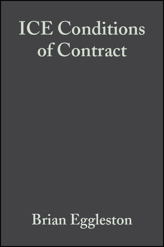 The ICE Conditions of Contract (Hardback) 9780632051960