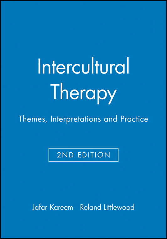 Intercultural Therapy; Themes, Interpretations and Practice (Paperback / softback) 9780632052240