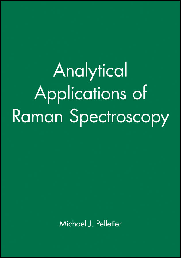 Analytical Applications of Raman Spectroscopy (Hardback) 9780632053056