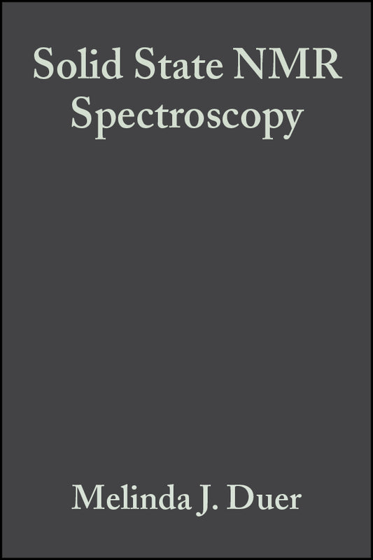Solid State NMR Spectroscopy; Principles and Applications (Hardback) 9780632053513