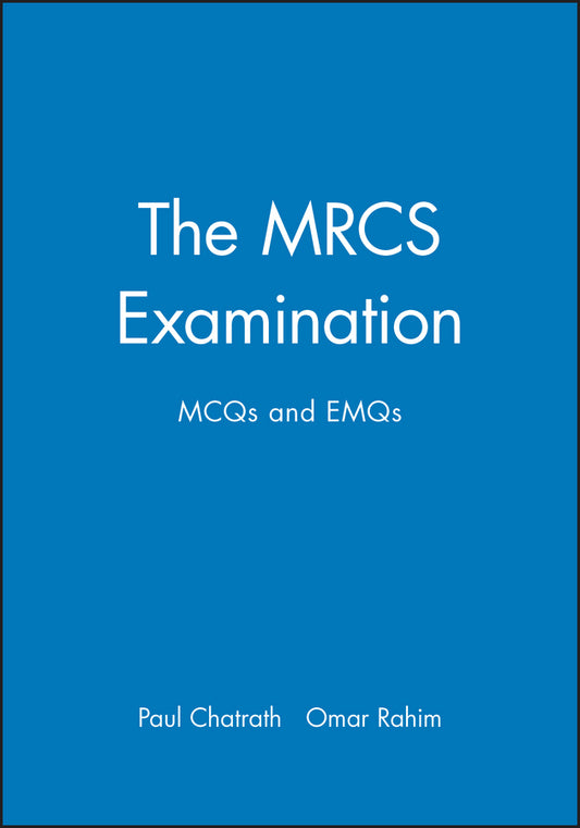 The MRCS Examination; MCQs and EMQs (Paperback / softback) 9780632054022