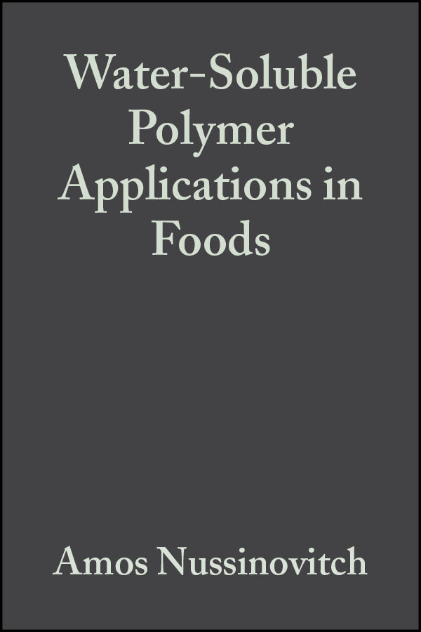 Water-Soluble Polymer Applications in Foods (Hardback) 9780632054299
