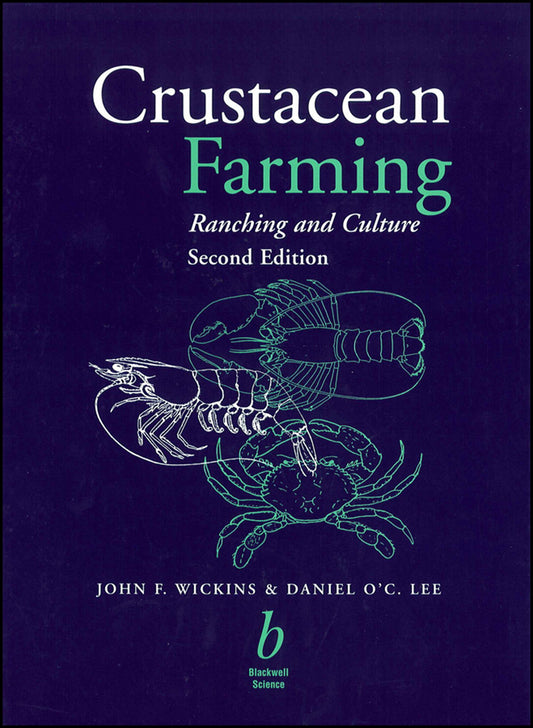 Crustacean Farming; Ranching and Culture (Hardback) 9780632054640