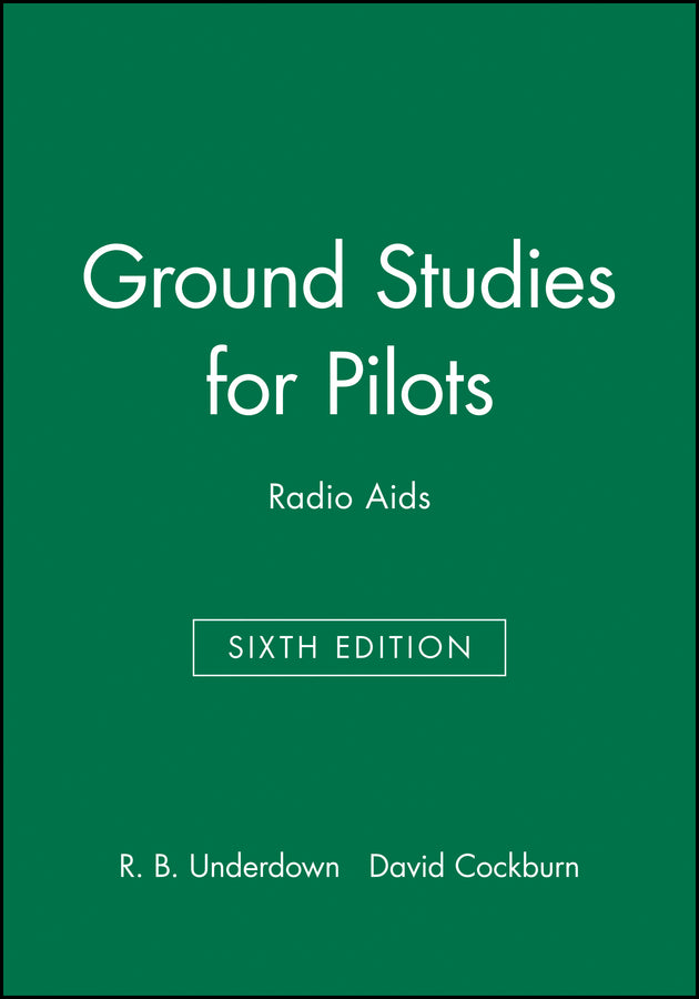 Ground Studies for Pilots: Radio Aids Sixth Edition (Paperback / softback) 9780632055739
