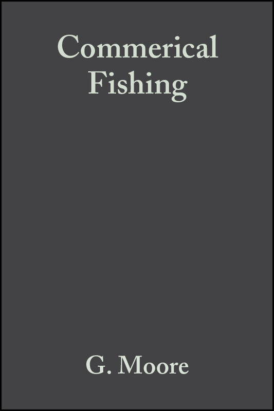 Commerical Fishing; The Wider Ecological Impacts (Paperback / softback) 9780632056088