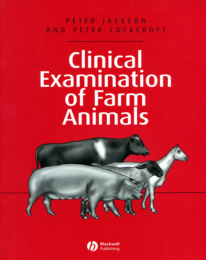 Clinical Examination of Farm Animals (Paperback / softback) 9780632057061