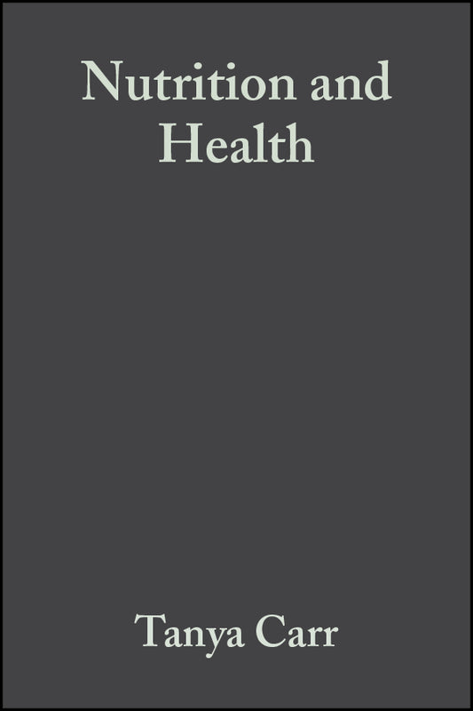 Nutrition and Health (Hardback) 9780632058440