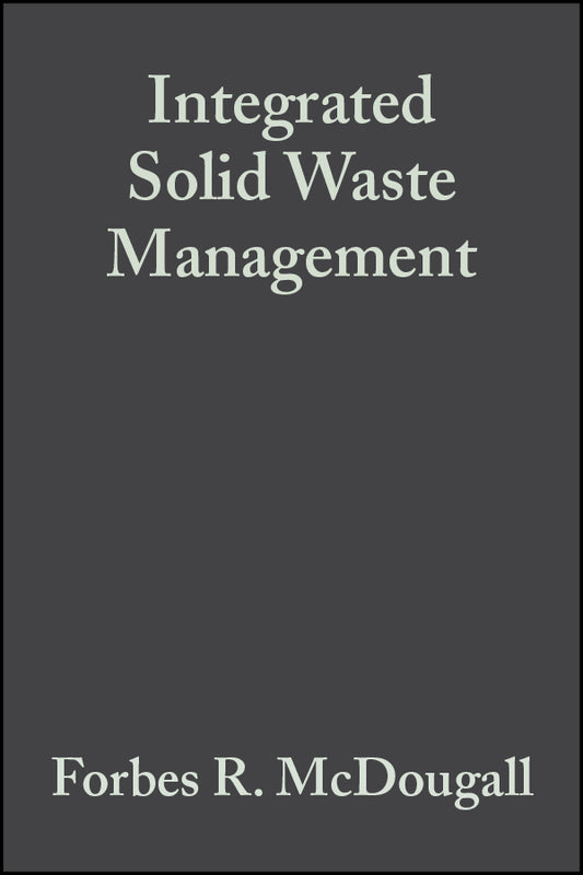 Integrated Solid Waste Management; A Life Cycle Inventory (Hardback) 9780632058891