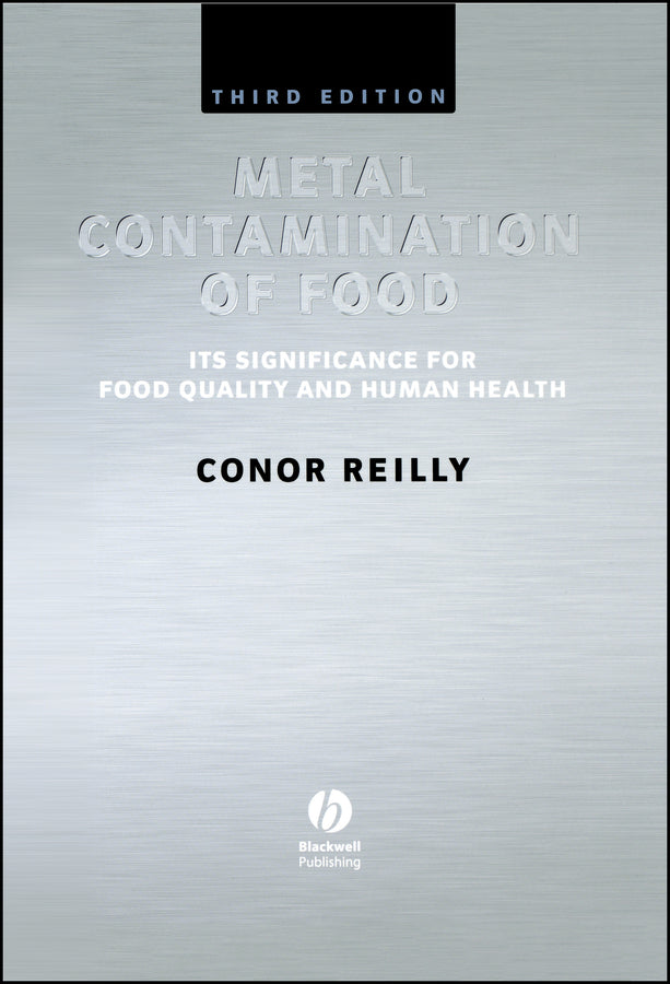 Metal Contamination of Food; Its Significance for Food Quality and Human Health (Hardback) 9780632059270