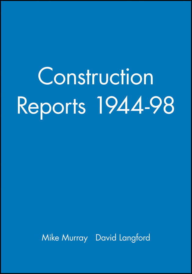 Construction Reports 1944-98 (Hardback) 9780632059287
