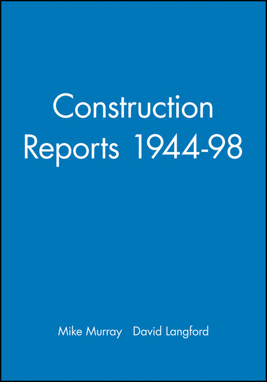 Construction Reports 1944-98 (Hardback) 9780632059287