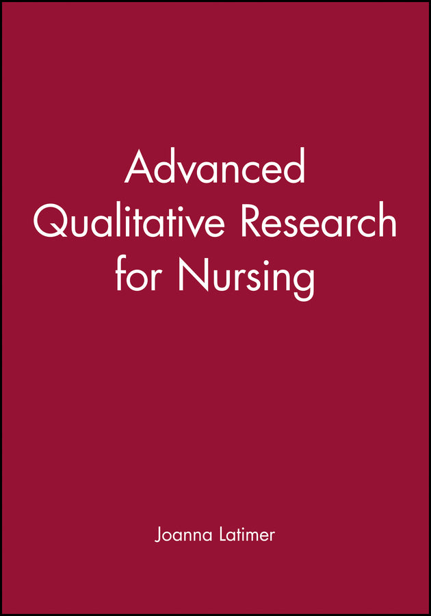 Advanced Qualitative Research for Nursing (Paperback / softback) 9780632059461