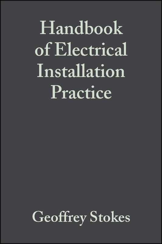 Handbook of Electrical Installation Practice (Hardback) 9780632060023