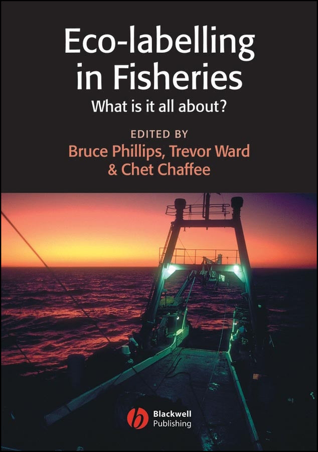 Eco-labelling in Fisheries; What is it all about? (Paperback / softback) 9780632064229