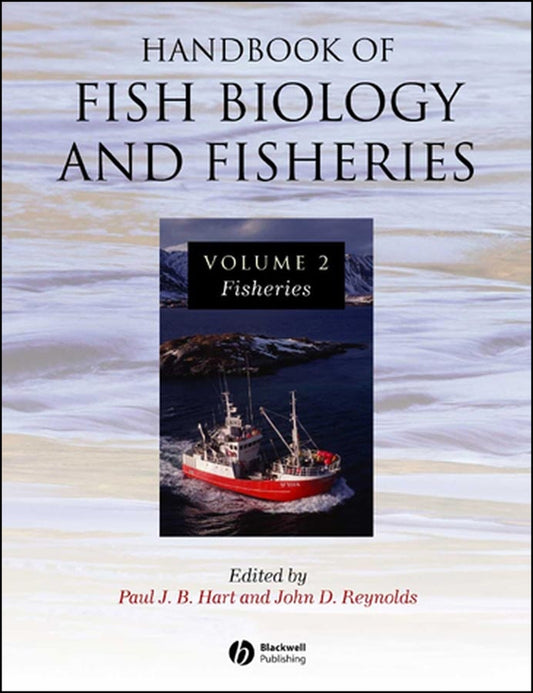 Handbook of Fish Biology and Fisheries, Volume 2; Fisheries (Hardback) 9780632064823