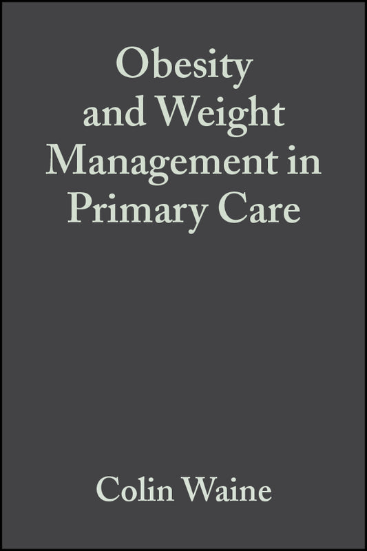 Obesity and Weight Management in Primary Care (Paperback / softback) 9780632065141