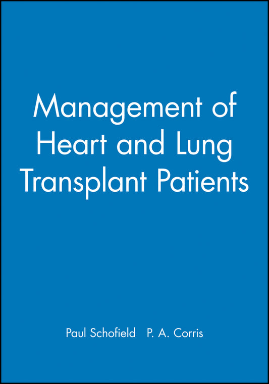Management of Heart and Lung Transplant Patients (Hardback) 9780727913654