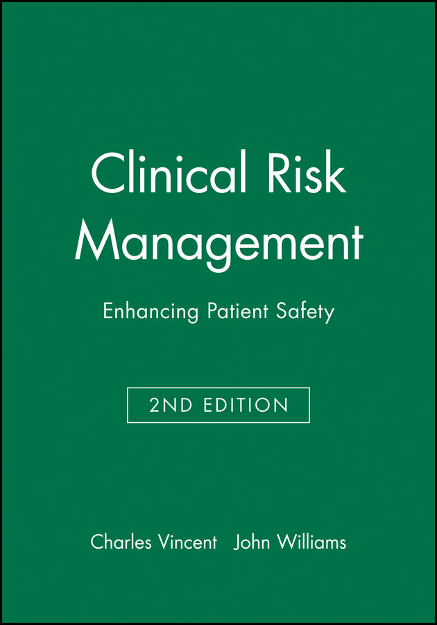 Clinical Risk Management; Enhancing Patient Safety (Hardback) 9780727913920