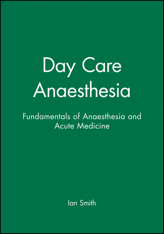 Day Care Anaesthesia (Paperback / softback) 9780727914224