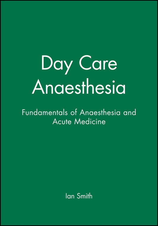 Day Care Anaesthesia (Paperback / softback) 9780727914224