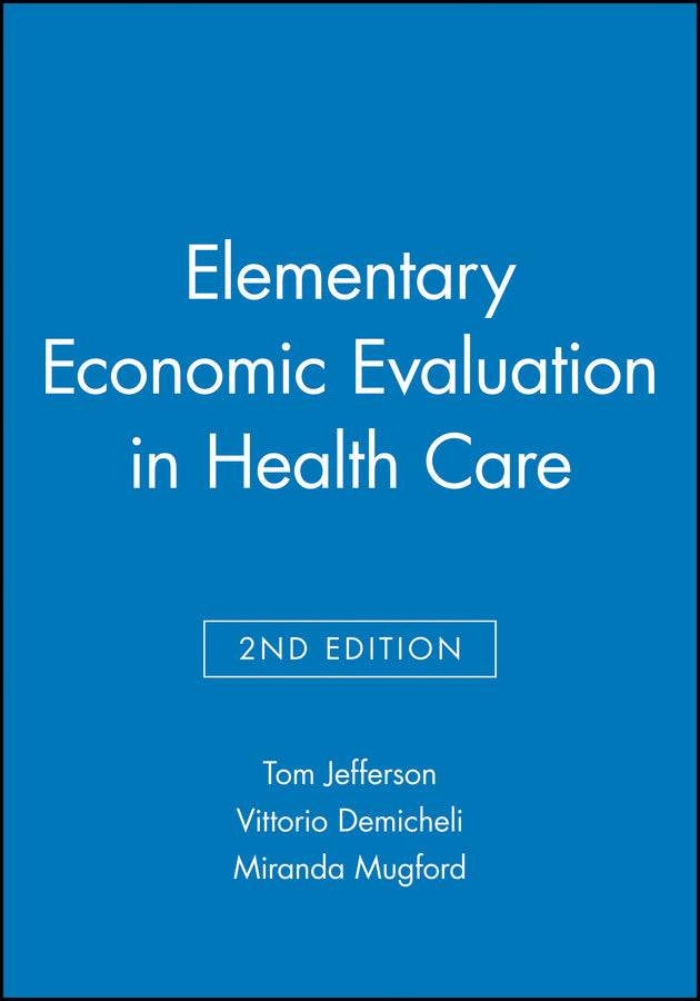 Elementary Economic Evaluation in Health Care (Paperback / softback) 9780727914781