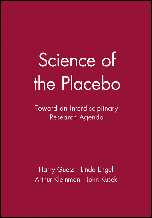 Science of the Placebo; Toward an Interdisciplinary Research Agenda (Paperback / softback) 9780727915948