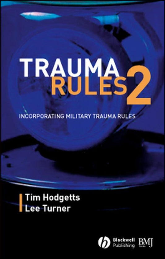 Trauma Rules 2; Incorporating Military Trauma Rules (Paperback / softback) 9780727916495