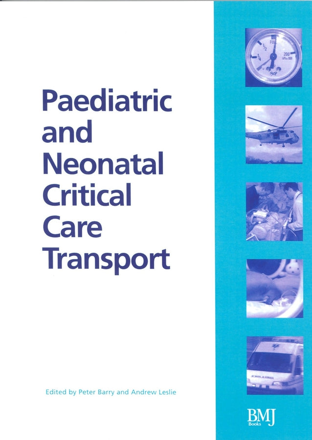 Paediatric and Neonatal Critical Care Transport (Paperback / softback) 9780727917706