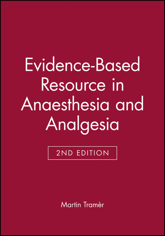 Evidence-Based Resource in Anaesthesia and Analgesia (Paperback / softback) 9780727917867
