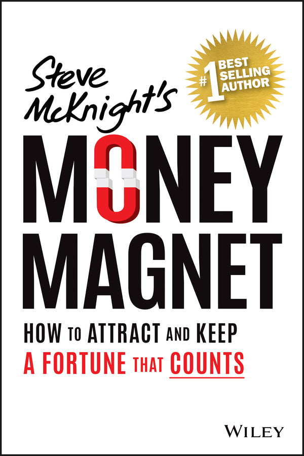 Money Magnet; How to Attract and Keep a Fortune That Counts (Paperback / softback) 9780730383802