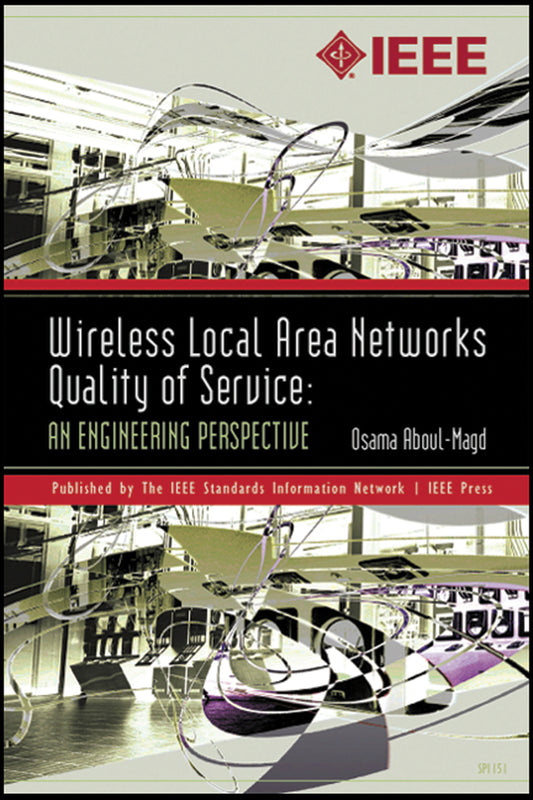 Wireless Local Area Networks Quality of Service; An Engineering Perspective (Paperback / softback) 9780738156736