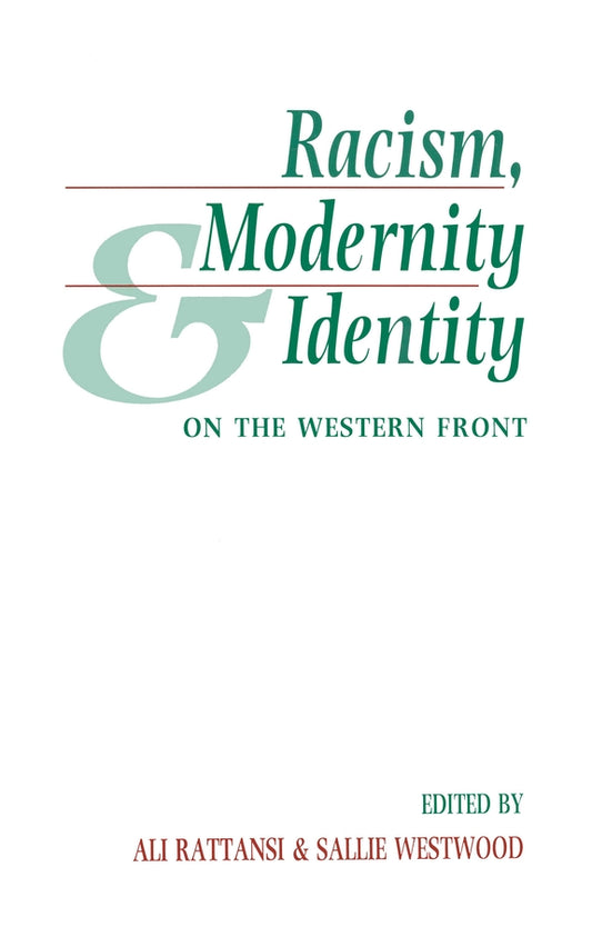 Racism, Modernity and Identity; On the Western Front (Paperback / softback) 9780745609423