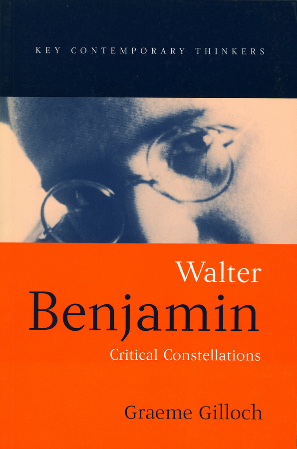 Walter Benjamin; Critical Constellations (Hardback) 9780745610078