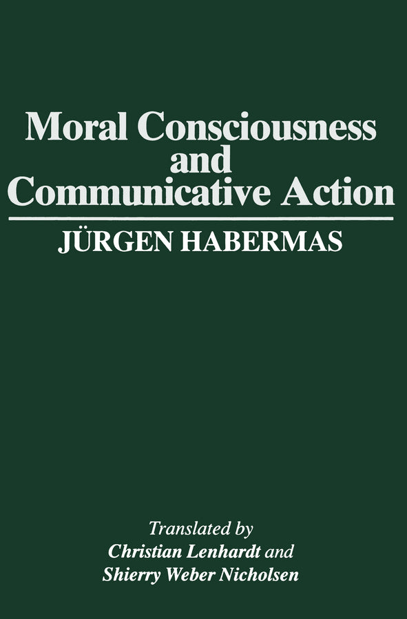 Moral Consciousness and Communicative Action (Paperback / softback) 9780745611044
