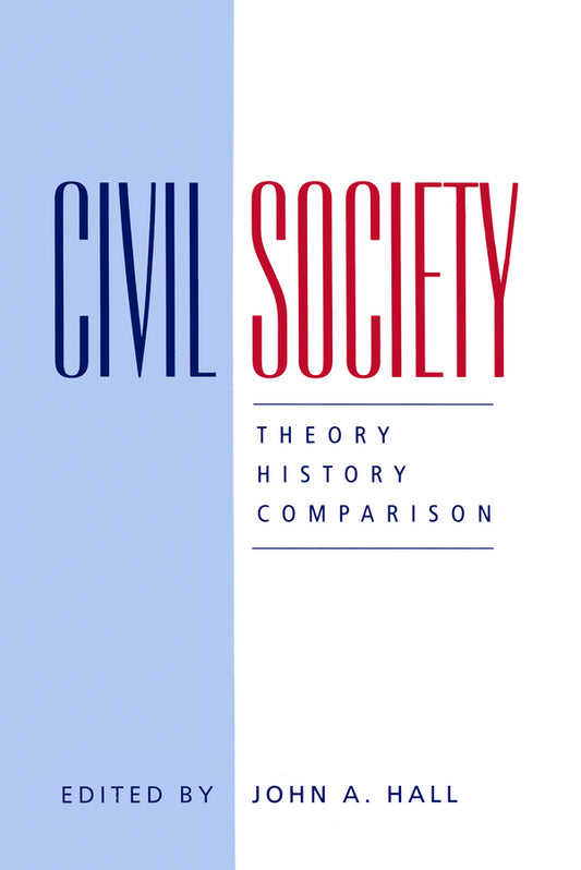 Civil Society; Theory, History, Comparison (Paperback / softback) 9780745614564