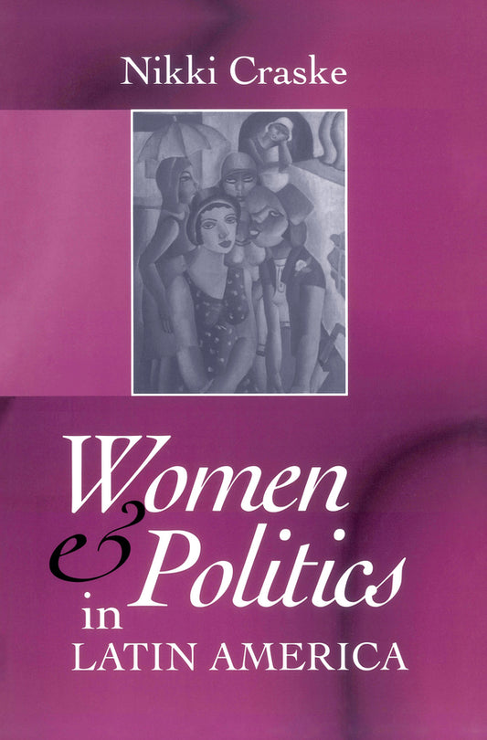 Women and Politics in Latin America (Hardback) 9780745615462