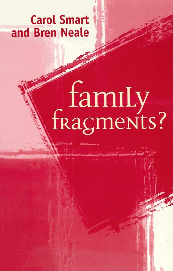 Family Fragments? (Hardback) 9780745618937
