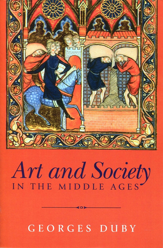Art and Society in the Middle Ages (Hardback) 9780745621739